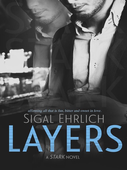 Title details for Layers (Stark, #1) by Sigal Ehrlich - Available